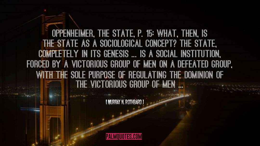 Victors quotes by Murray N. Rothbard