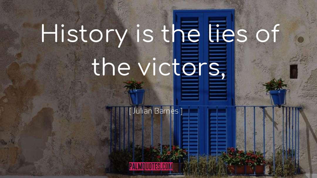 Victors quotes by Julian Barnes