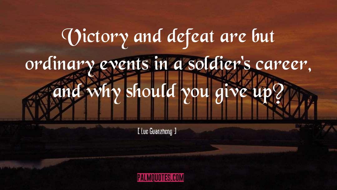 Victory And Defeat quotes by Luo Guanzhong