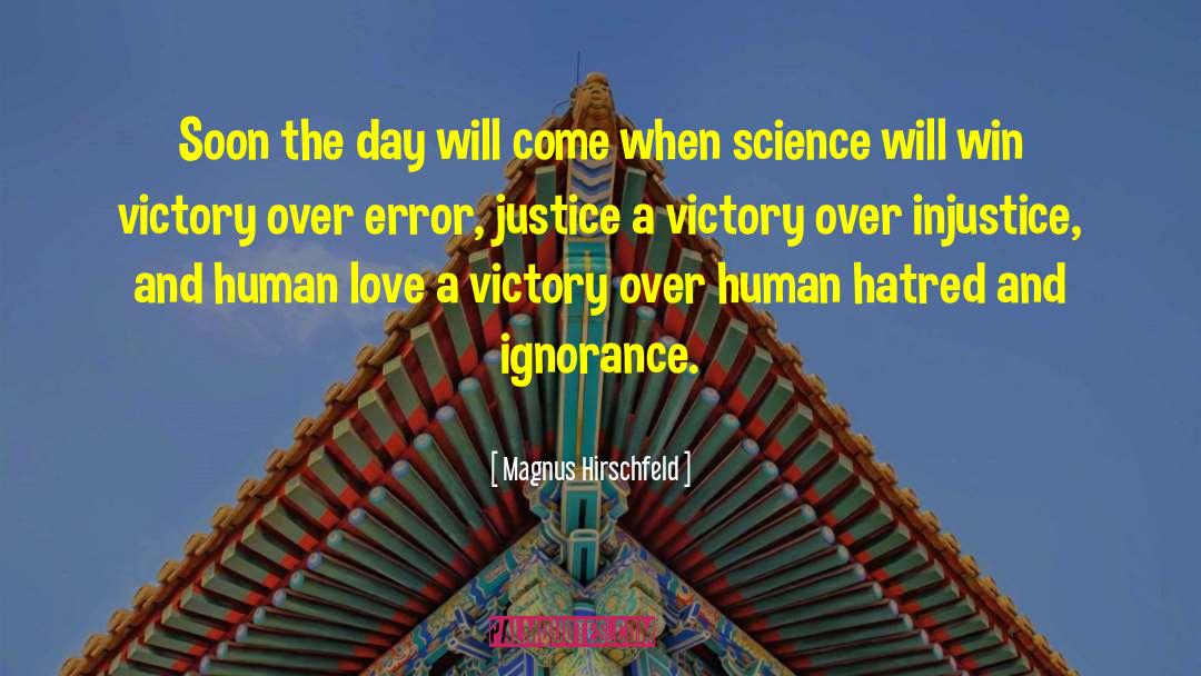 Victory And Defeat quotes by Magnus Hirschfeld