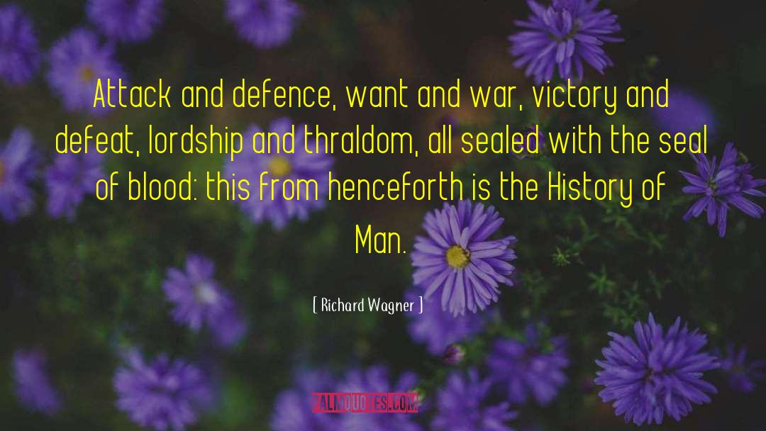 Victory And Defeat quotes by Richard Wagner
