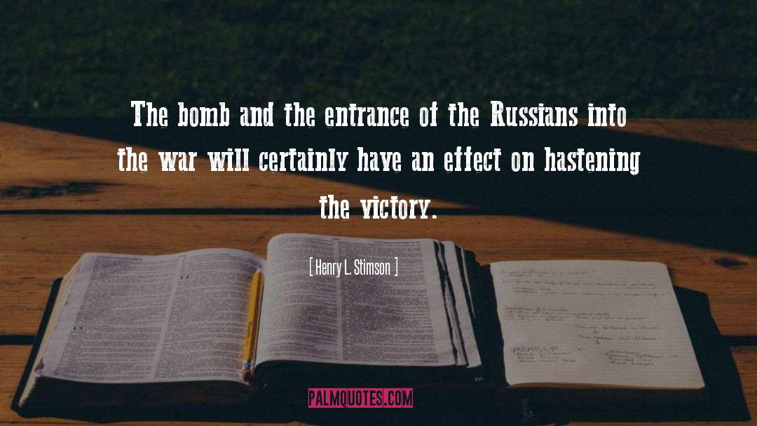 Victory And Defeat quotes by Henry L. Stimson