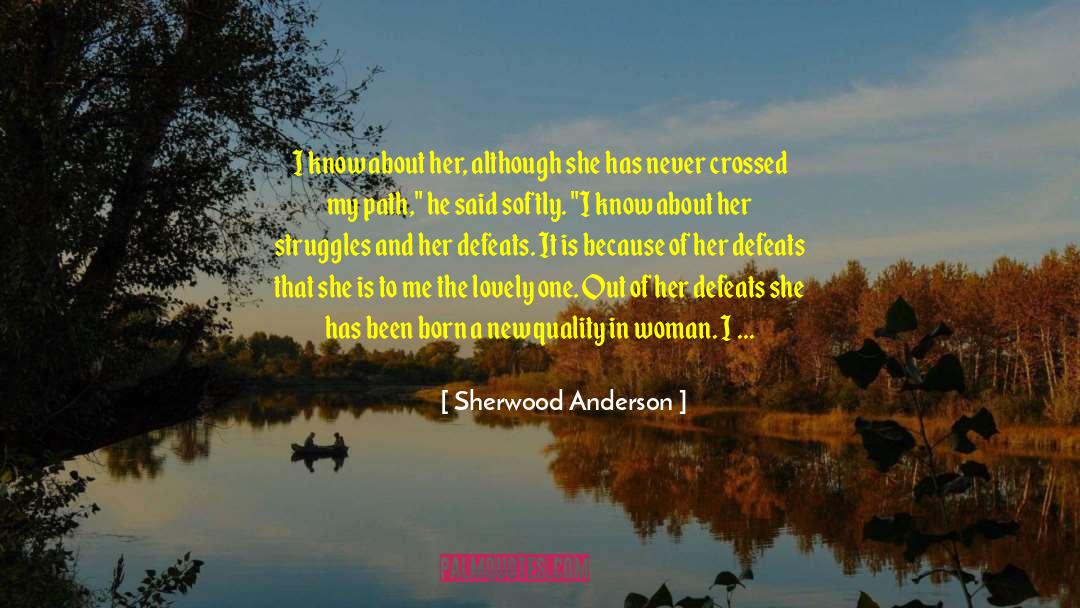 Victory And Defeat quotes by Sherwood Anderson