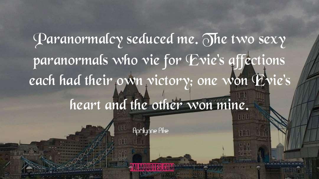 Victory Bayne quotes by Aprilynne Pike