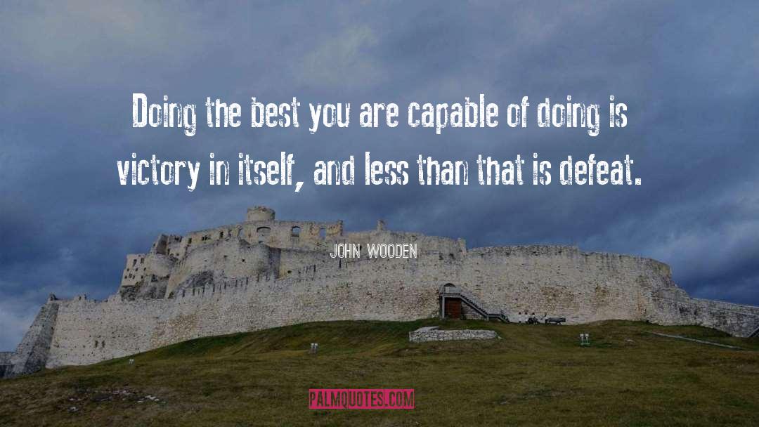 Victory Defeat quotes by John Wooden