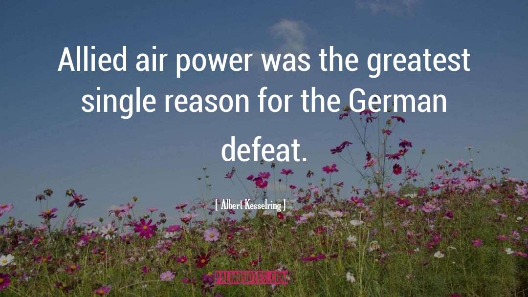 Victory Defeat quotes by Albert Kesselring