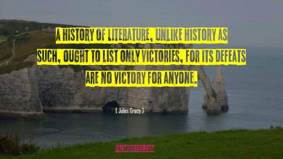 Victory Defeat quotes by Julien Gracq