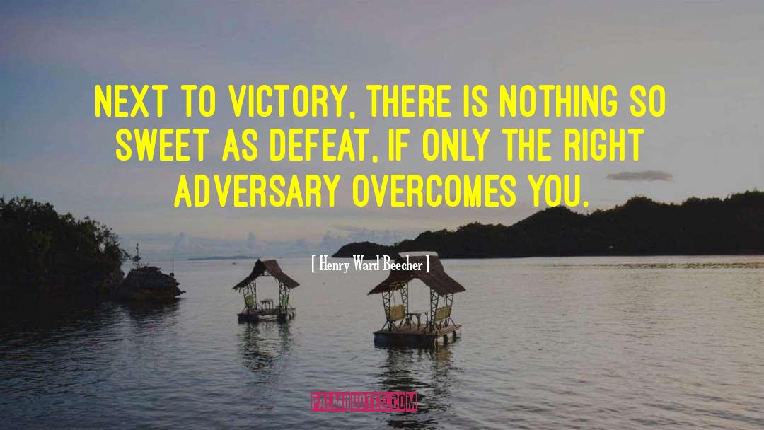 Victory Ford quotes by Henry Ward Beecher