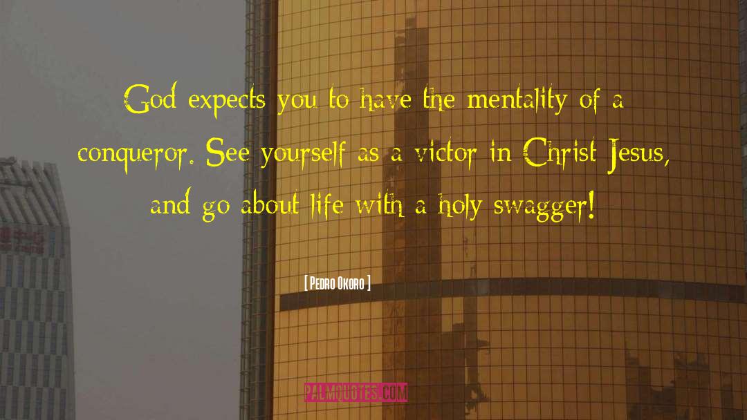 Victory In Christ quotes by Pedro Okoro