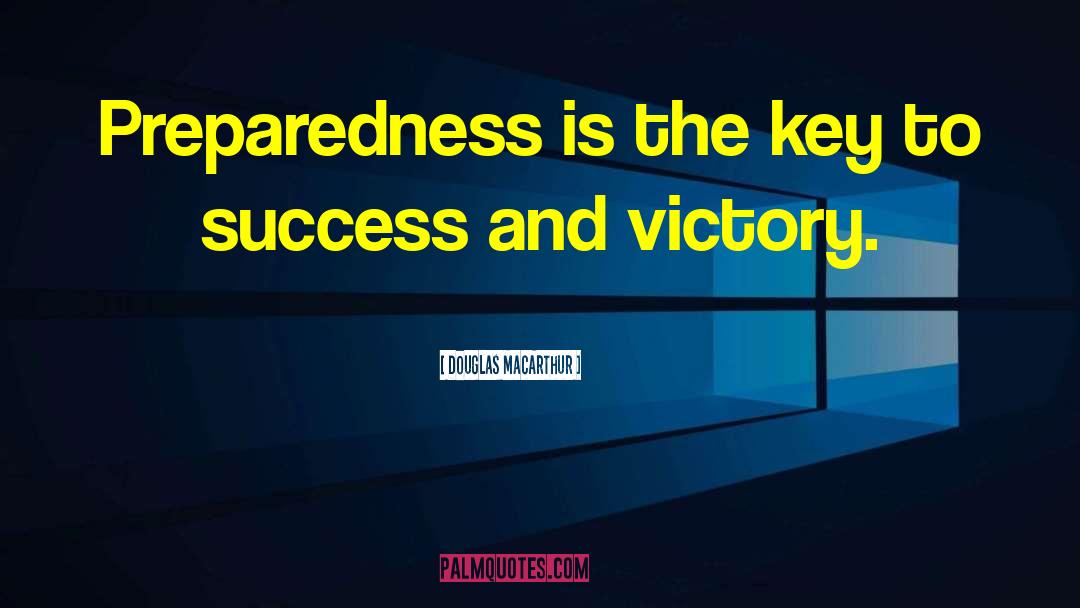 Victory Is Yours quotes by Douglas MacArthur