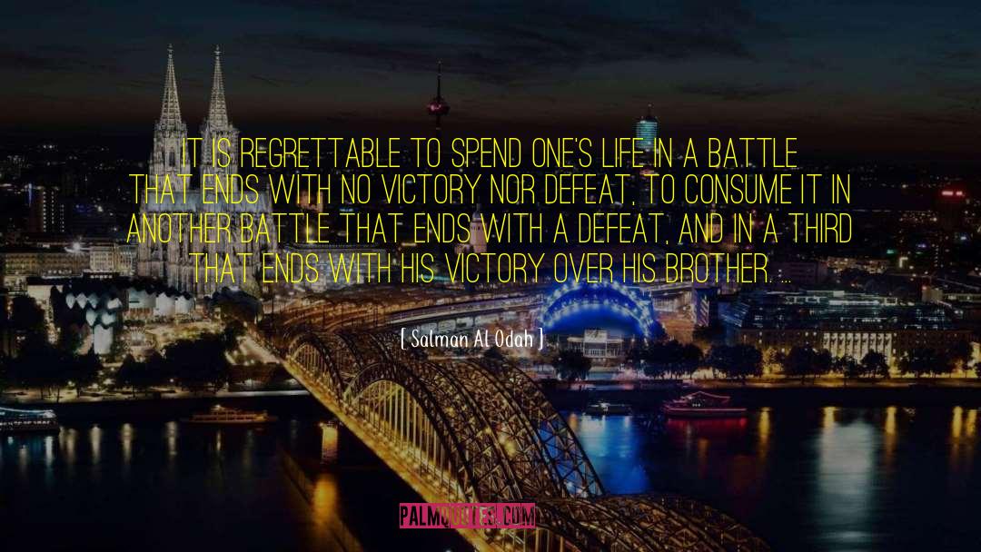 Victory Over Himself quotes by Salman Al Odah