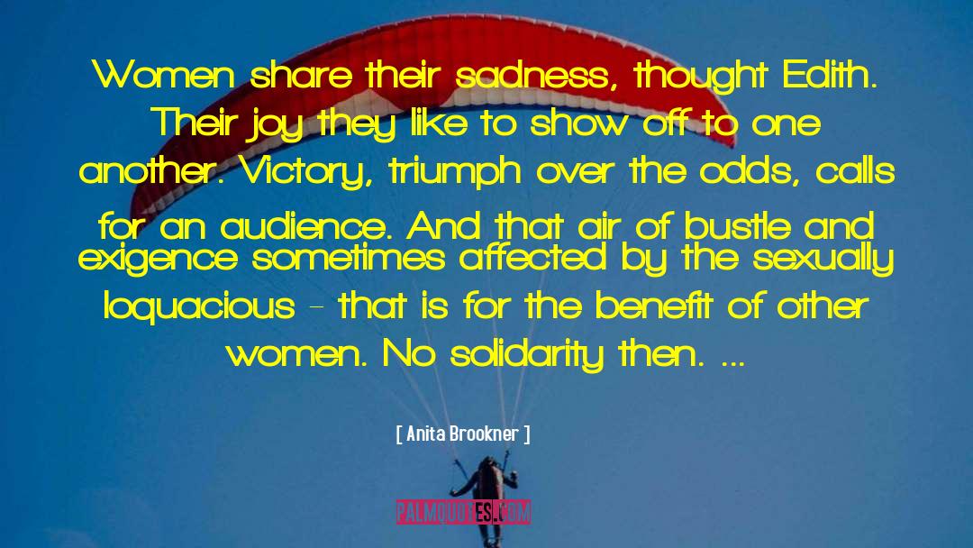 Victory Over Himself quotes by Anita Brookner