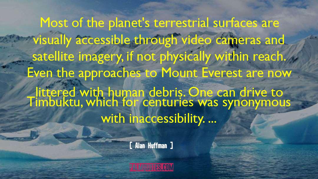 Video Cameras quotes by Alan Huffman