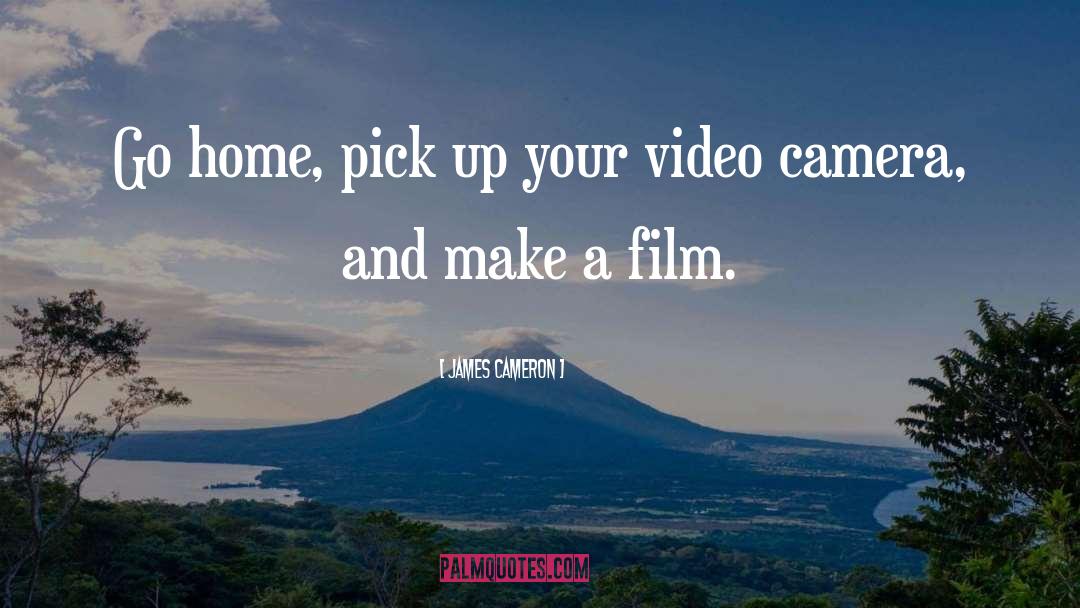 Video Cameras quotes by James Cameron