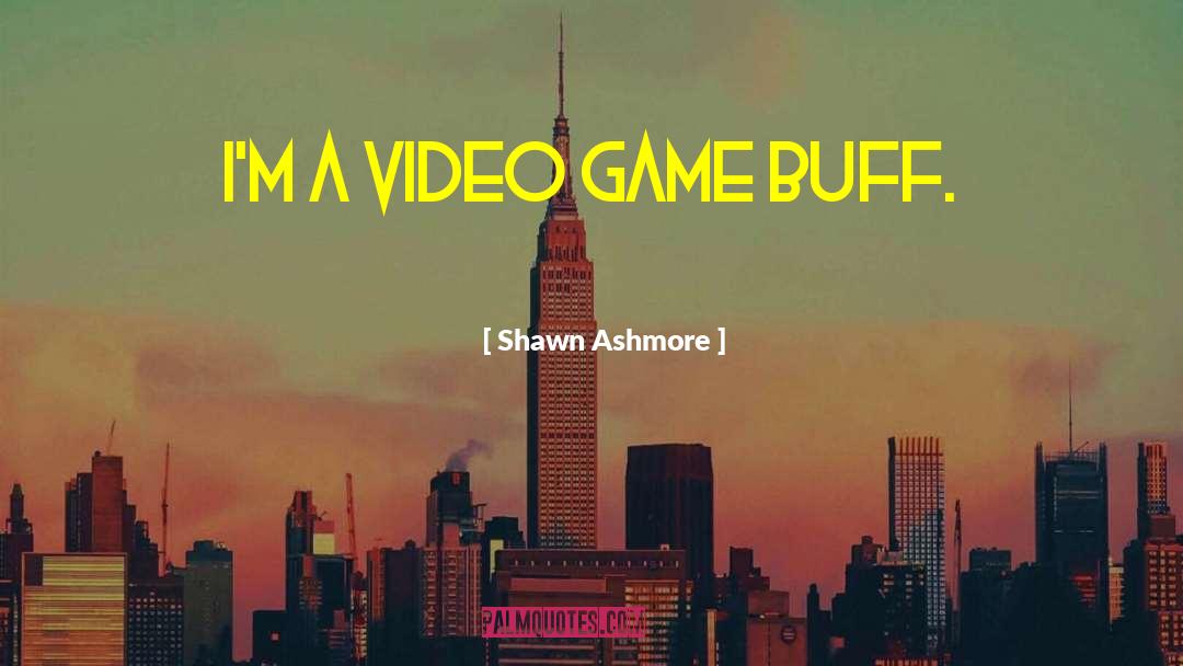 Video Game Developer quotes by Shawn Ashmore