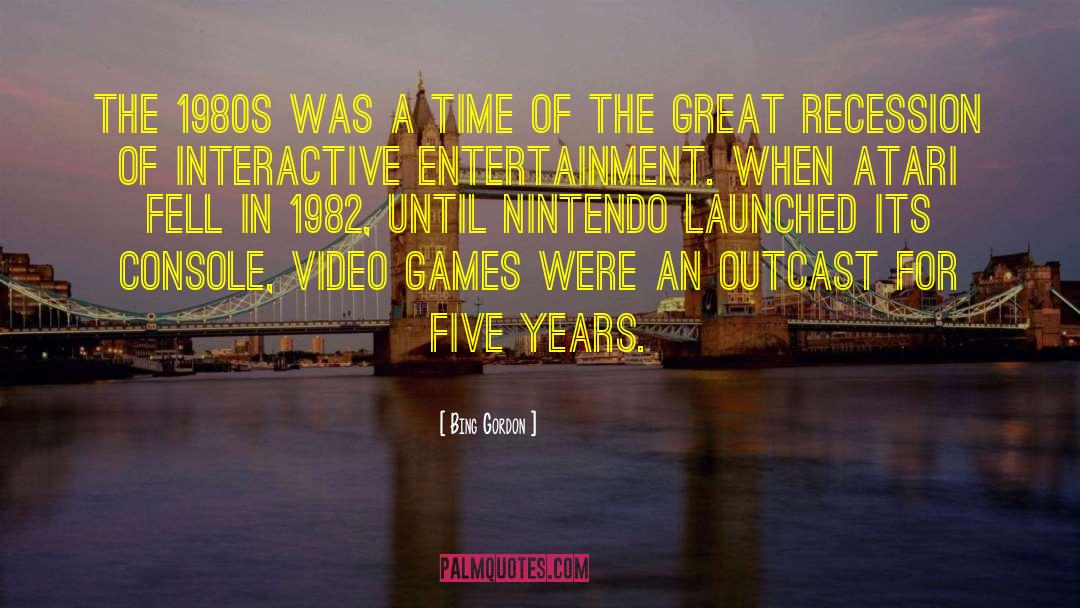 Video Games quotes by Bing Gordon