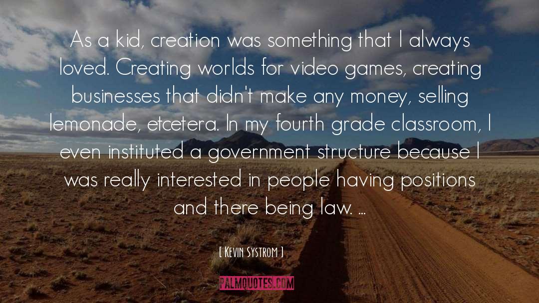 Video Games quotes by Kevin Systrom