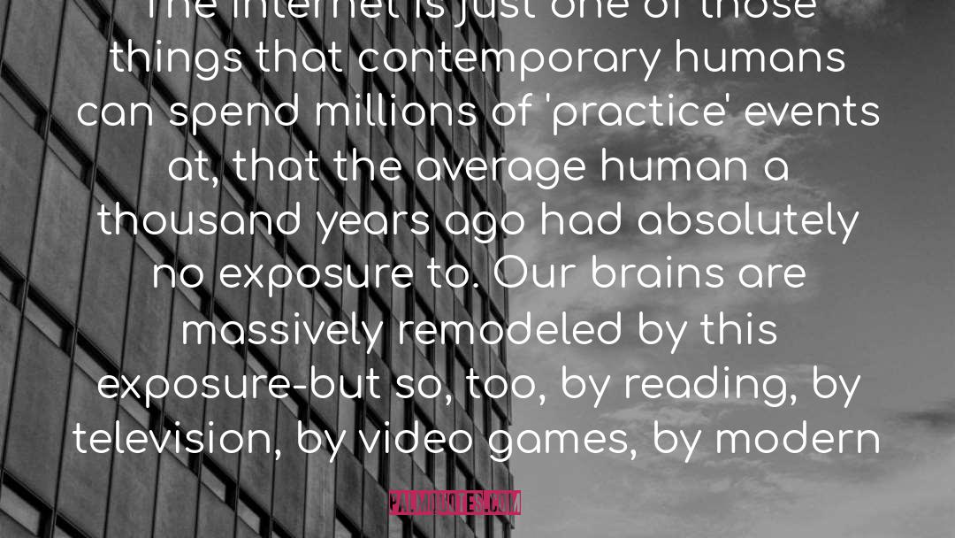 Video Gaming quotes by Michael Merzenich