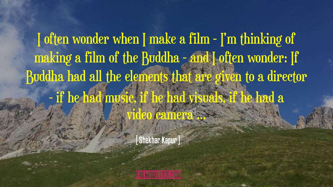 Video Journalists quotes by Shekhar Kapur