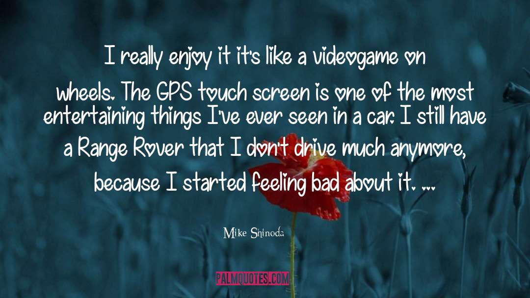 Videogame quotes by Mike Shinoda