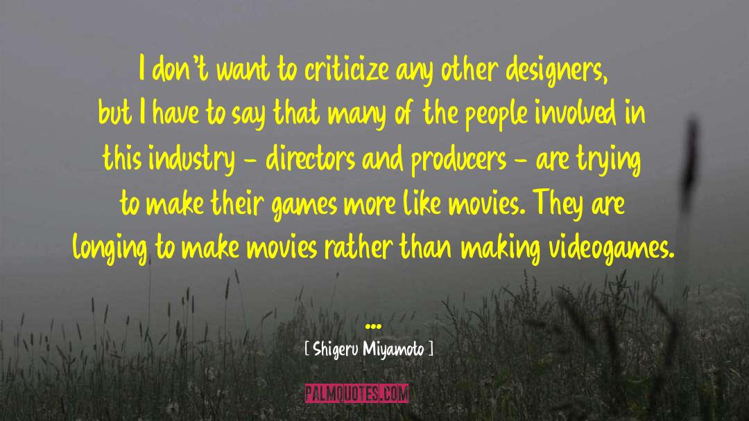 Videogame quotes by Shigeru Miyamoto