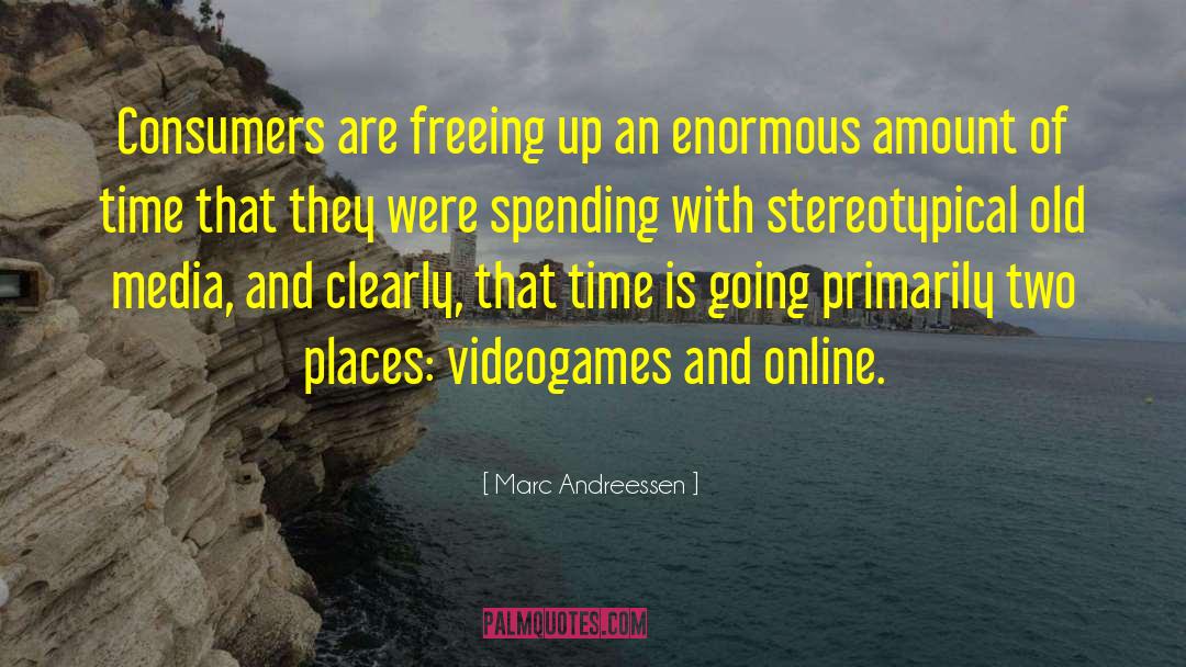 Videogames quotes by Marc Andreessen