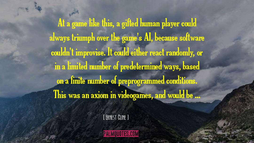 Videogames quotes by Ernest Cline