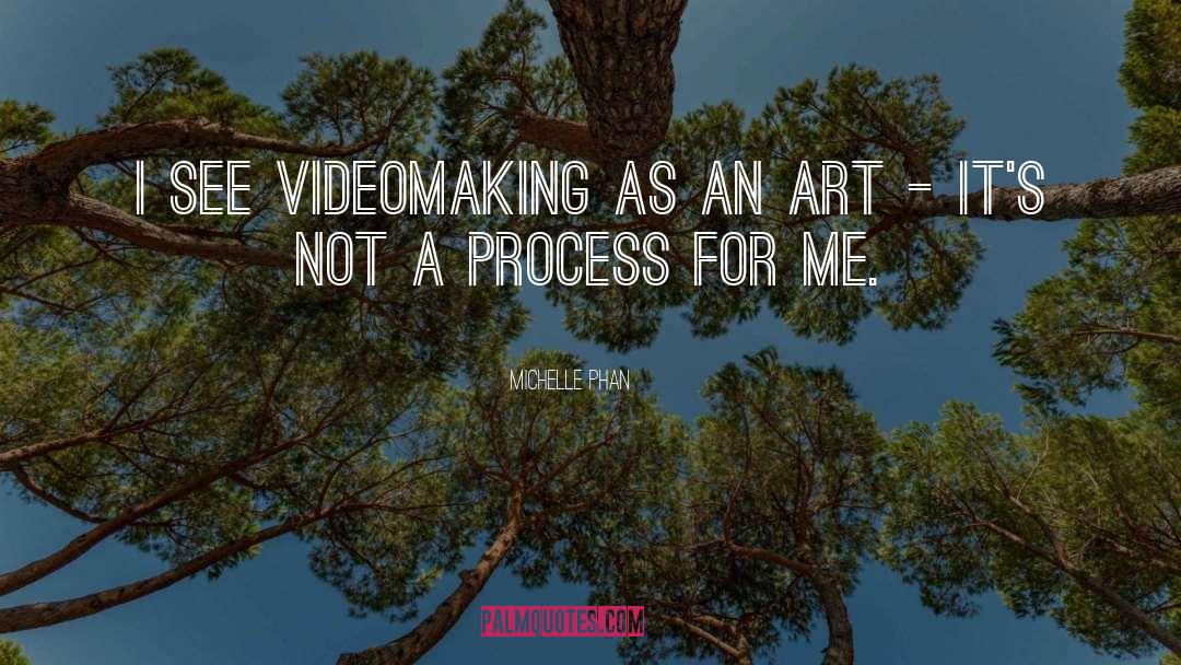 Videomaking quotes by Michelle Phan