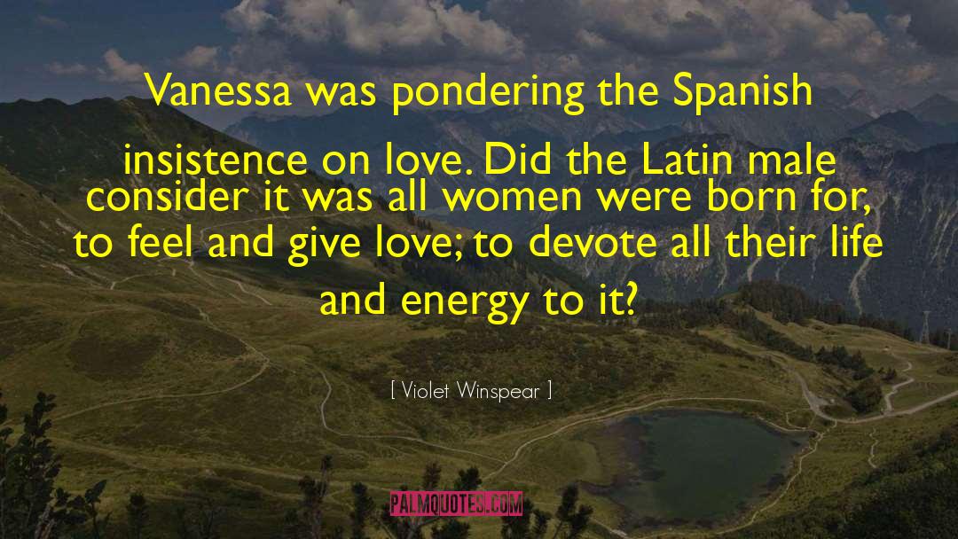 Videre Latin quotes by Violet Winspear