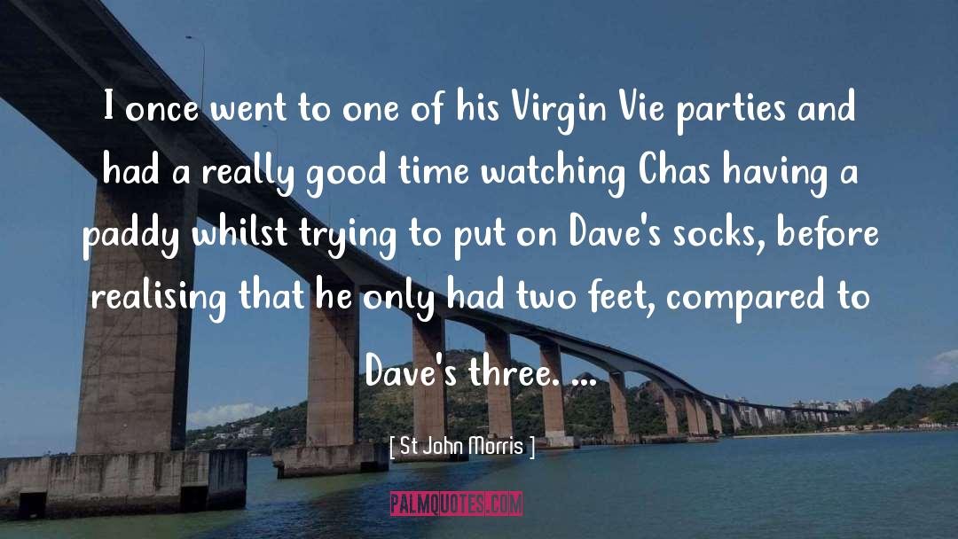 Vie quotes by St John Morris