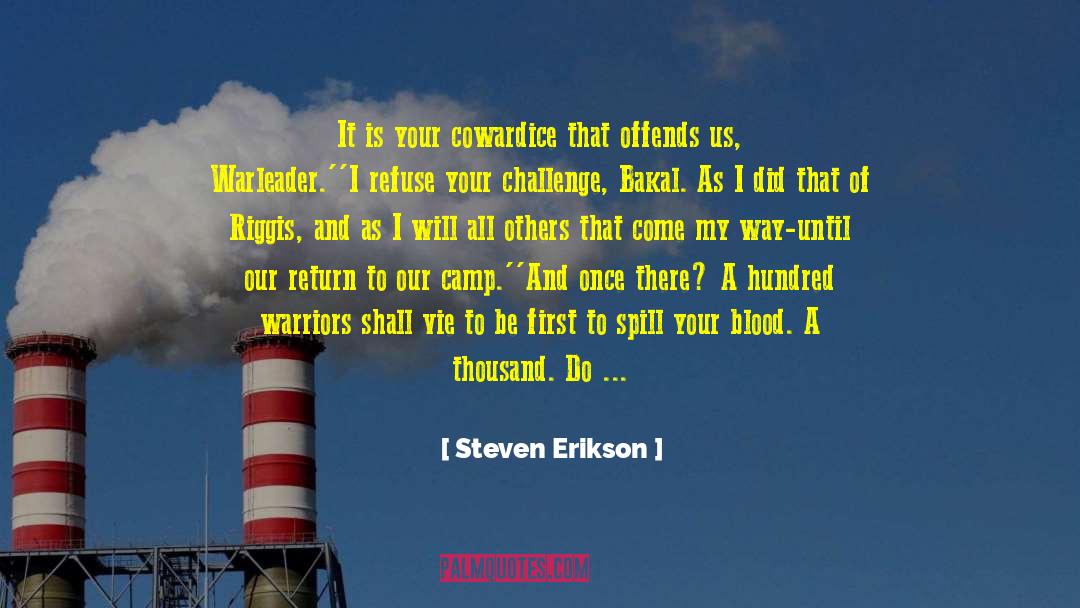 Vie quotes by Steven Erikson
