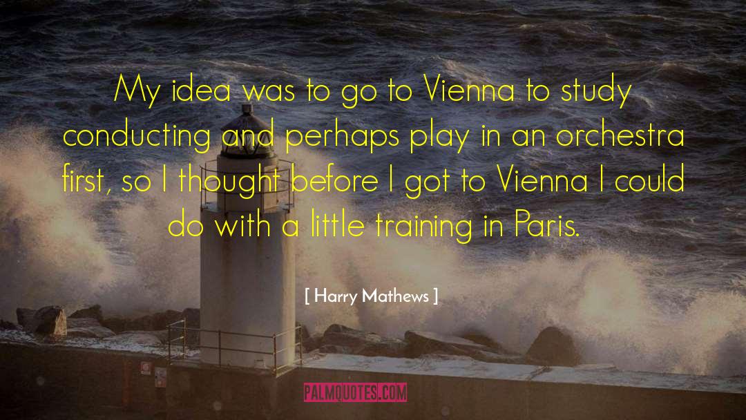 Vienna quotes by Harry Mathews