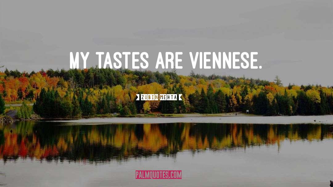 Viennese quotes by Zubin Mehta