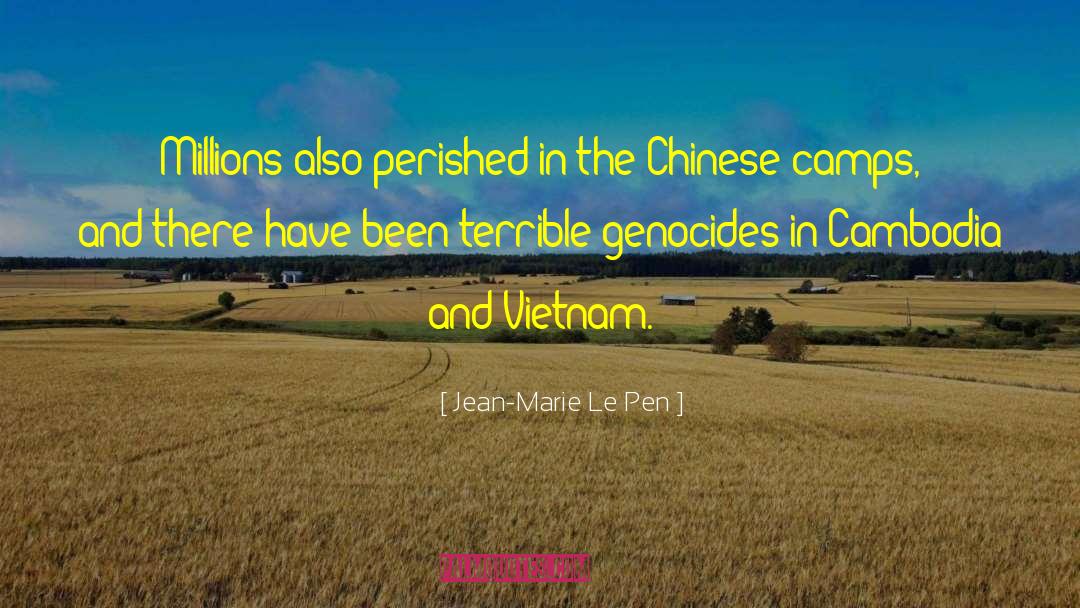 Vietnam Diary quotes by Jean-Marie Le Pen