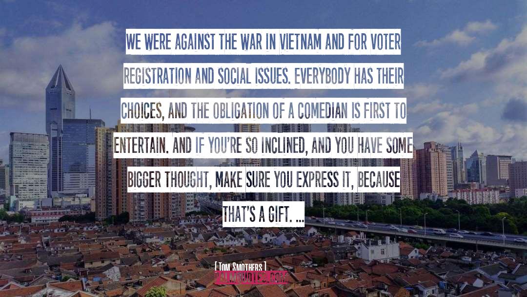 Vietnam Diary quotes by Tom Smothers