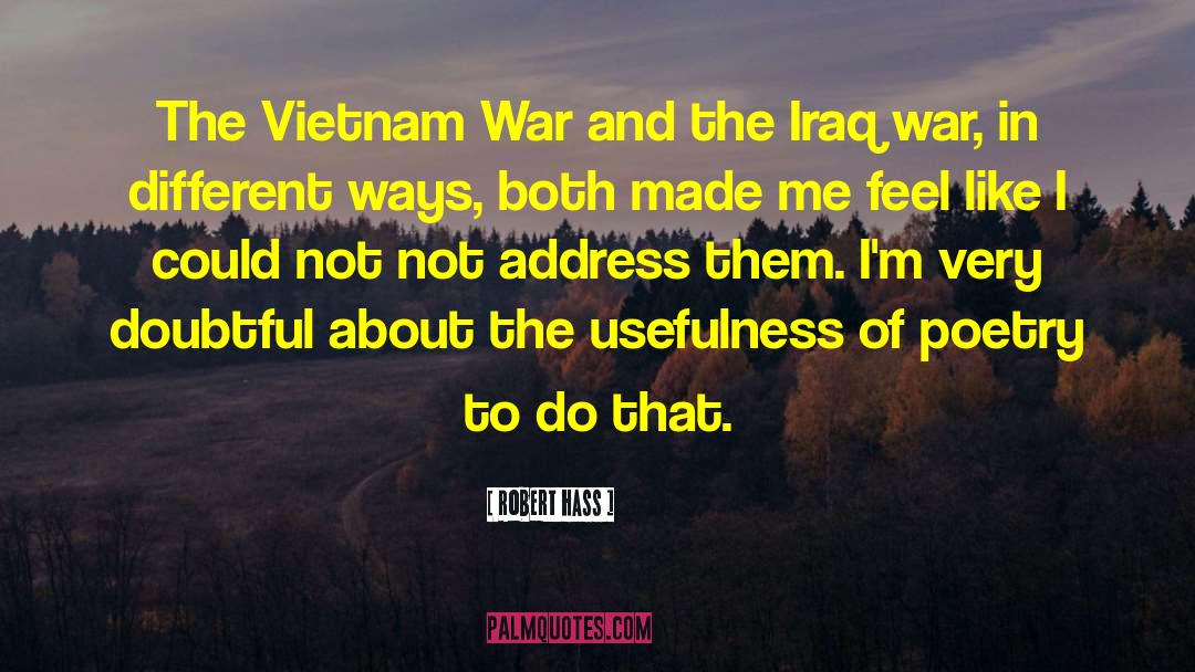 Vietnam Diary quotes by Robert Hass