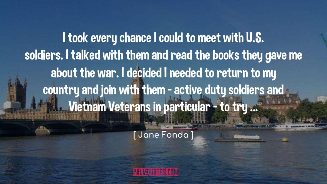 Vietnam Veteran quotes by Jane Fonda