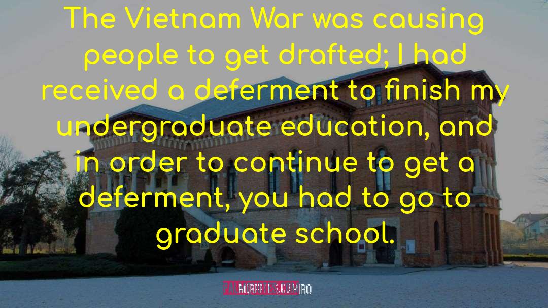 Vietnam Veterans quotes by Robert Shapiro