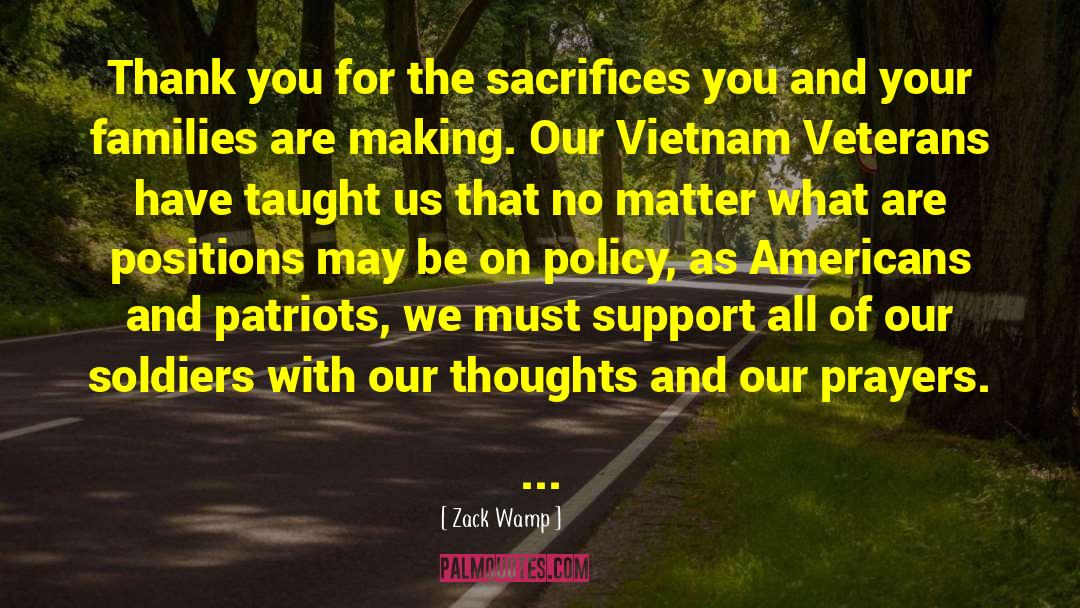 Vietnam Veterans quotes by Zack Wamp