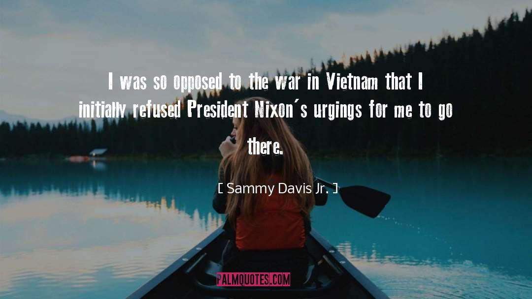 Vietnam Vets quotes by Sammy Davis Jr.