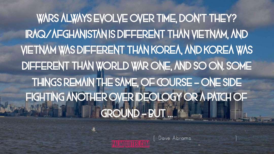 Vietnam Wa quotes by Dave Abrams