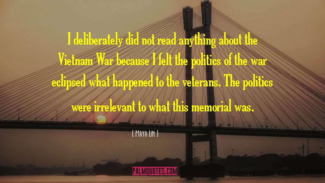 Vietnam War Memorial quotes by Maya Lin