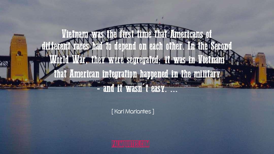 Vietnam War Memorial quotes by Karl Marlantes