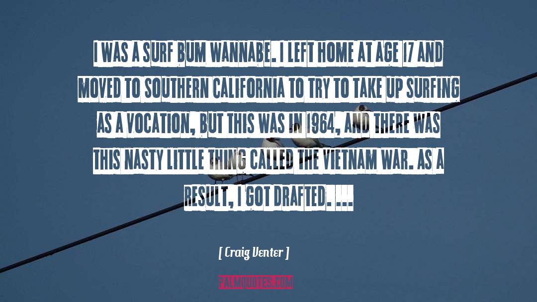 Vietnam War quotes by Craig Venter