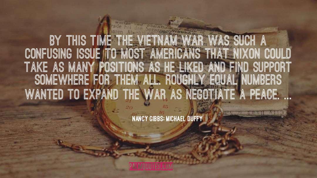 Vietnam War quotes by Nancy Gibbs; Michael Duffy