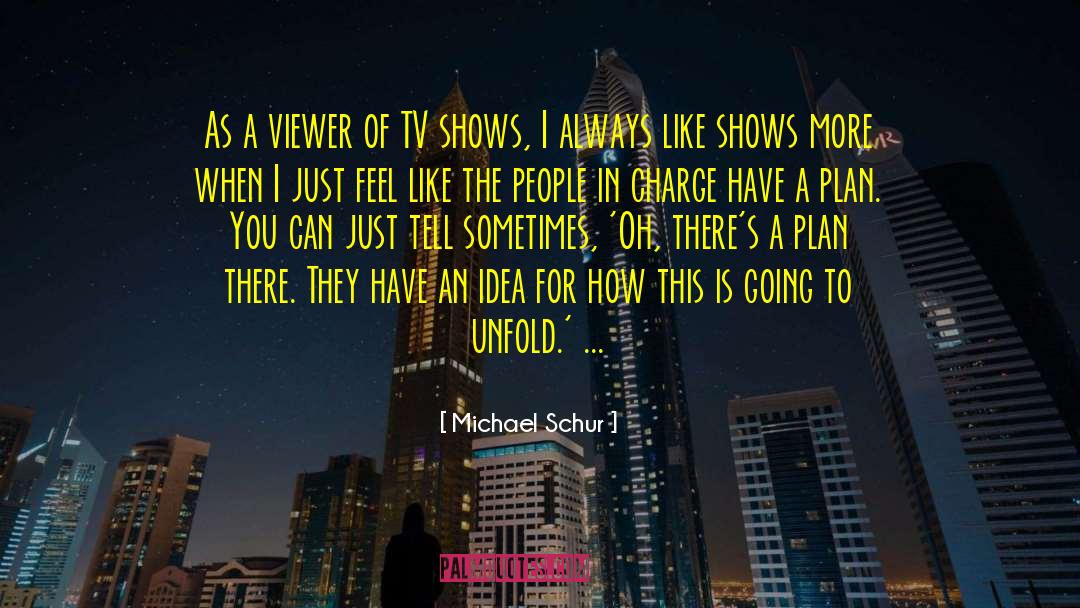 Viewer quotes by Michael Schur