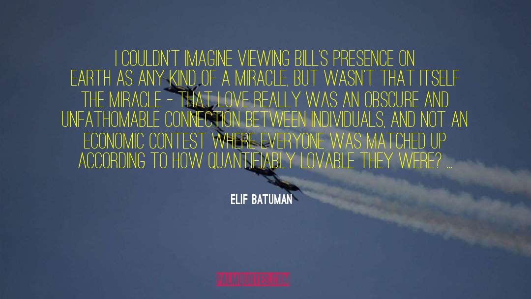 Viewing quotes by Elif Batuman