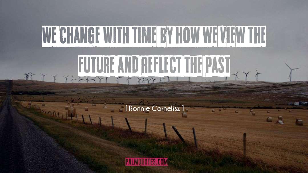 Viewpoint quotes by Ronnie Cornelisz