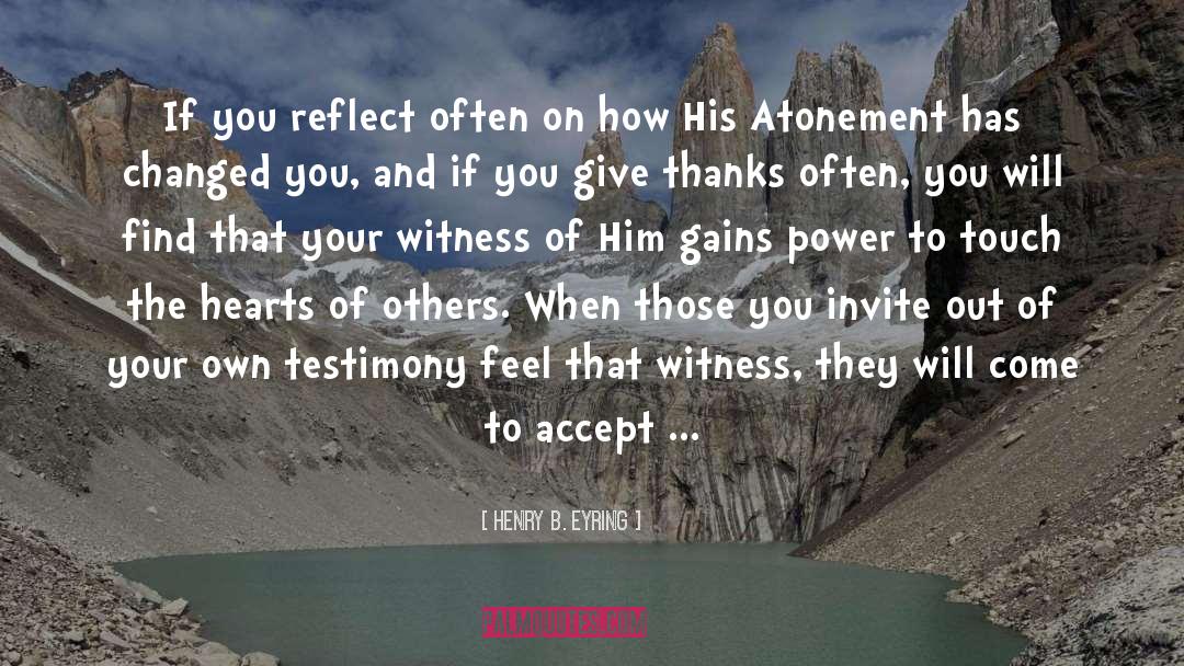 Viewpoint Reflect quotes by Henry B. Eyring