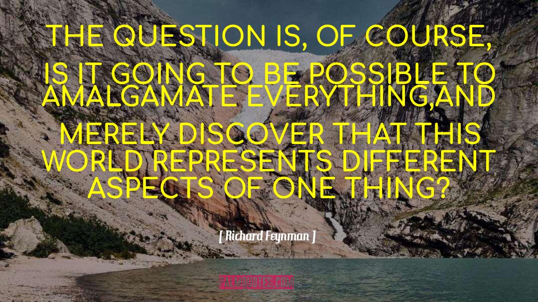 Views On The World quotes by Richard Feynman